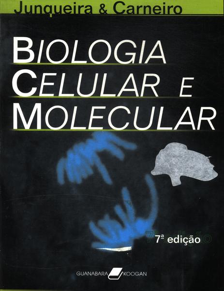 Biologia Celular E Molecular (2000)