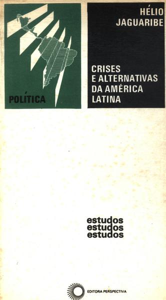 Crises E Alternativas Da América Latina