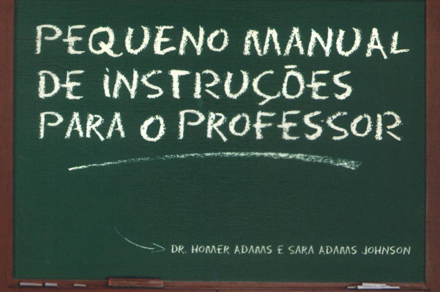 Pequeno Manual De Instruções Para O Professor