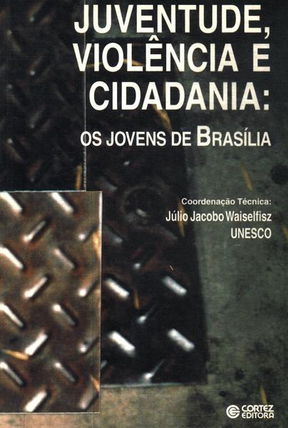 Juventude Violência E Cidadania