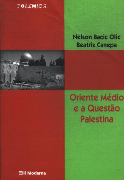 Oriente Médio E A Questão Palestina