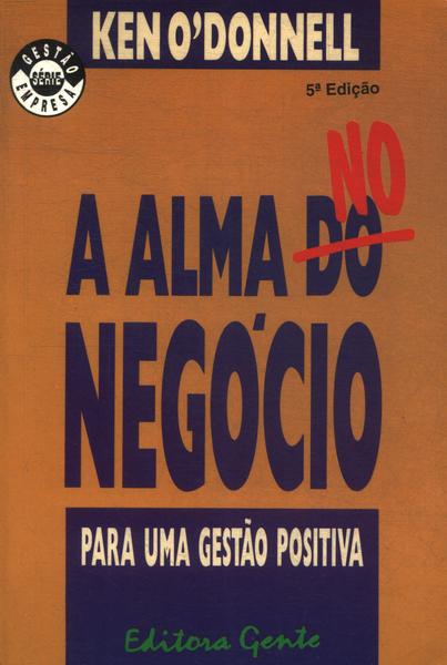 A Alma No Negócio