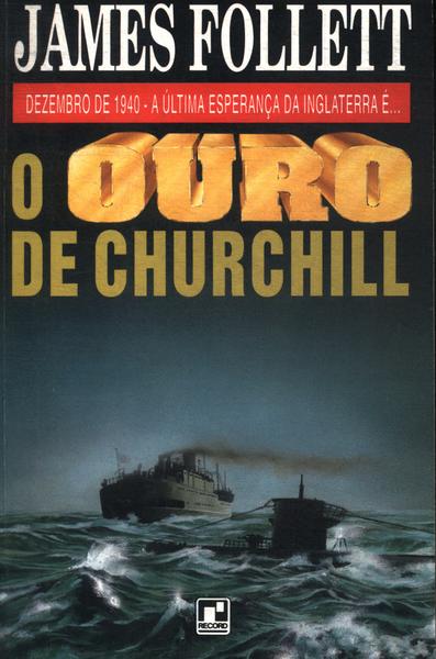 O Ouro De Churchill