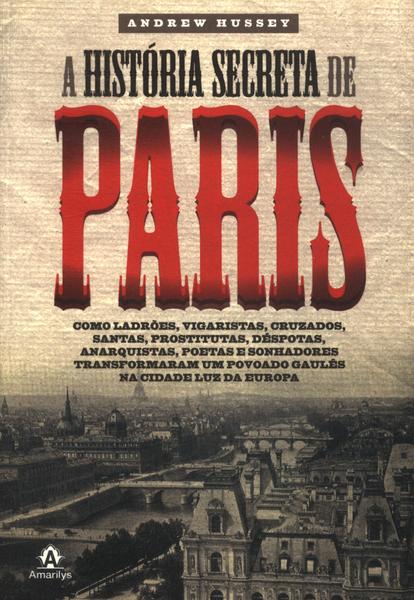 A História Secreta De Paris