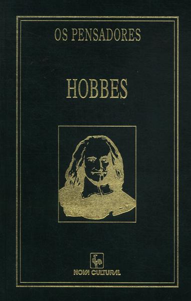 Os Pensadores: Thomas Hobbes