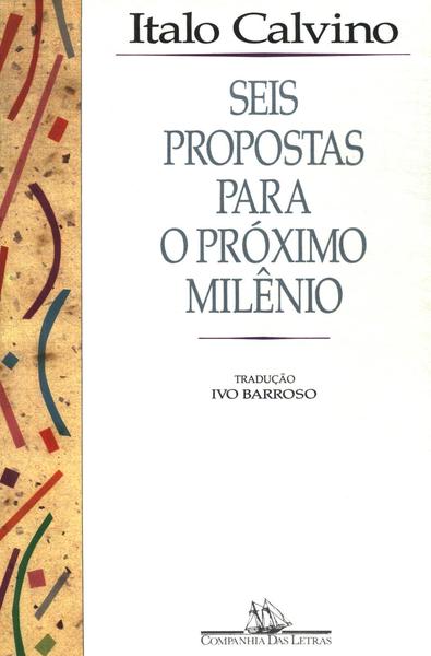 Seis Propostas Para O Próximo Milênio