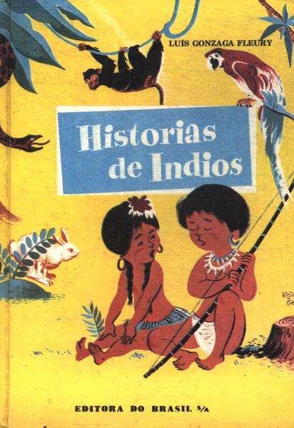 Histórias De Índios