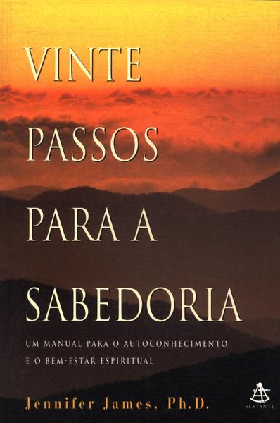 Vinte Passos Para A Sabedoria