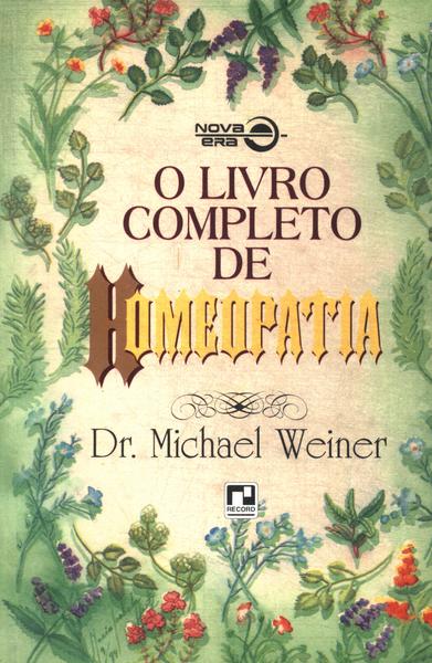 O Livro Completo De Homeopatia