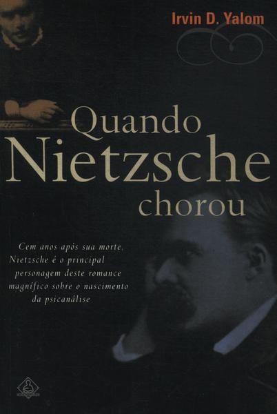 Quando Nietzsche Chorou