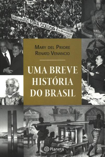 Uma Breve História Do Brasil