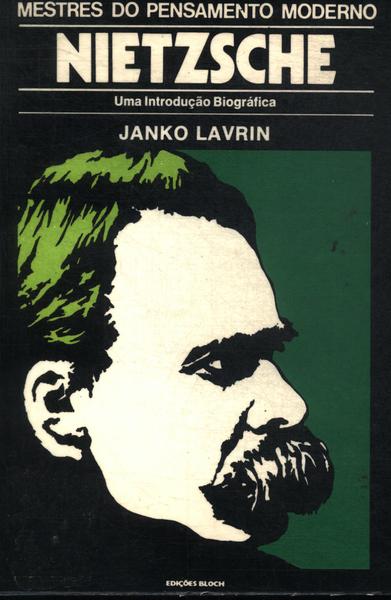 Nietzsche: Uma Introdução Biográfica