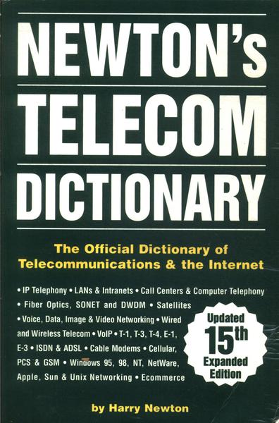 Newton's Telecom Dictionary (1999)