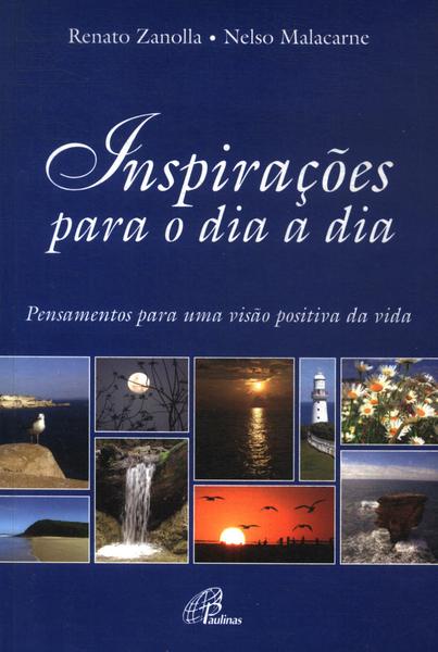 Inspirações Para O Dia A Dia