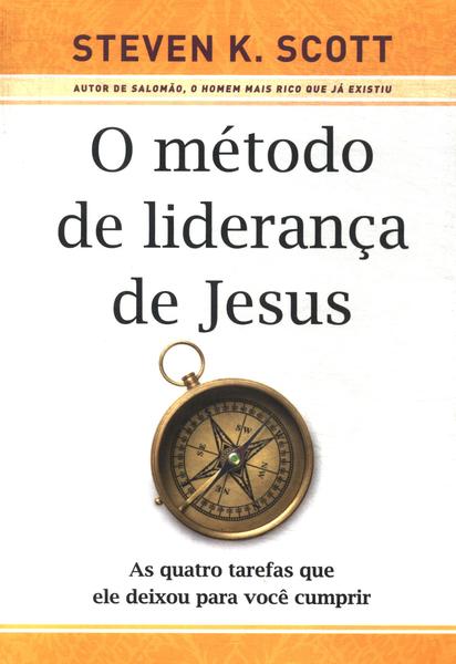 O Método De Liderança De Jesus