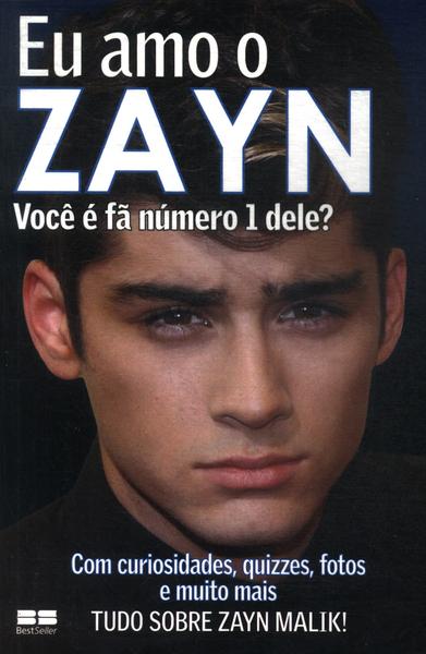 Eu Amo O Zayn