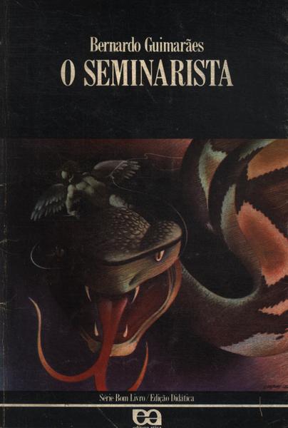 O Seminarista