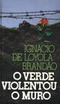 O Verde Violentou O Muro