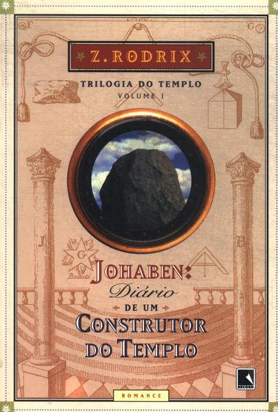 Johaben: Diário De Um Construtor Do Templo