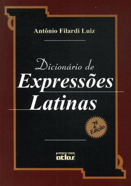 Dicionário De Expressões Latinas (2007)