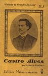 Castro Alves: Sua Vida E Suas Obras
