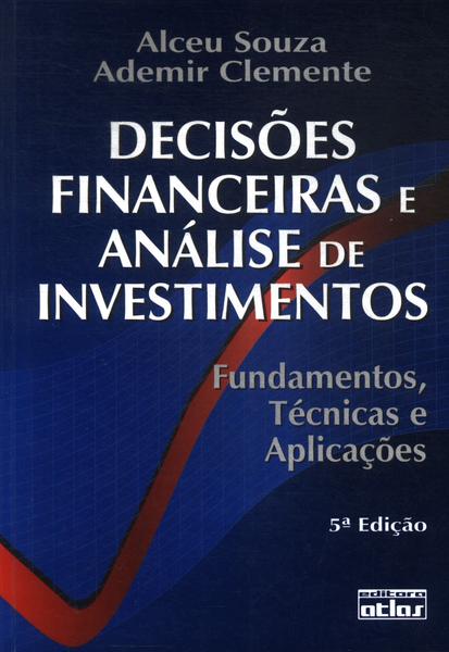Decisões Financeiras E Análise De Investimentos