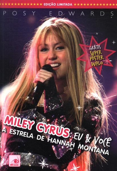 Miley Cyrus: Eu E Você