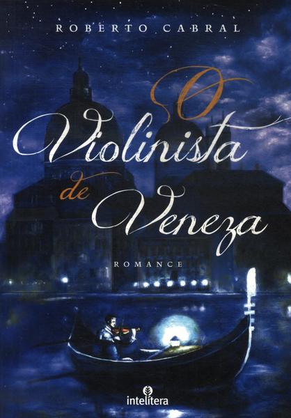 O Violinista De Veneza