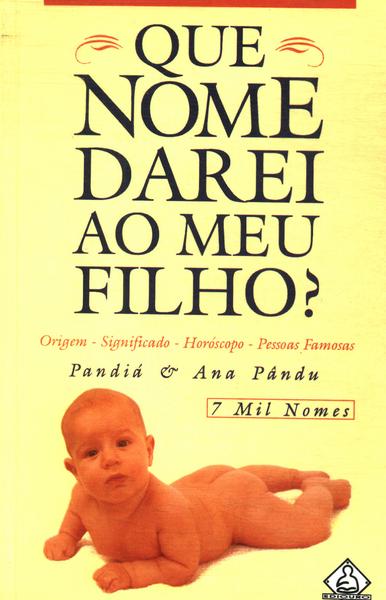 Que Nome Darei Ao Meu Filho?