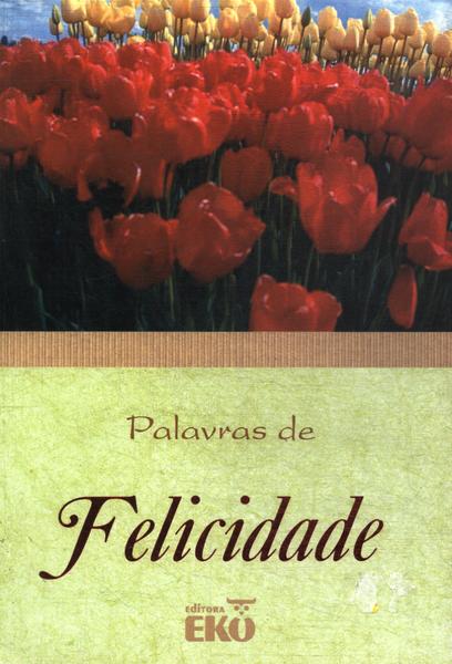 Palavras De Felicidade