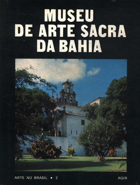 Museu De Arte Sacra Da Bahia