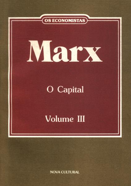Os Economistas: Marx Vol 3