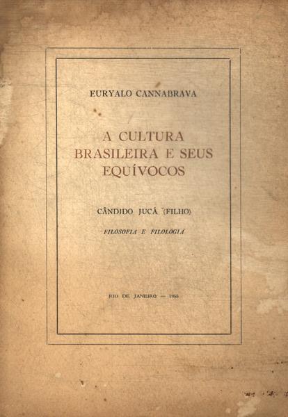 A Cultura Brasileira E Seus Equívocos
