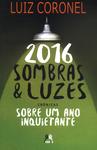 2016 Sombras E Luzes