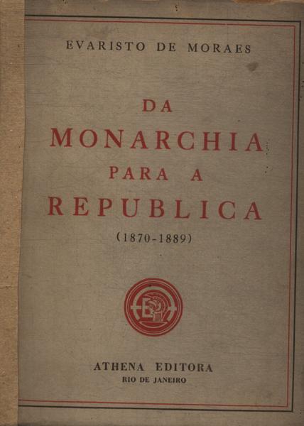Da Monarchia Para A República (1870-1889)
