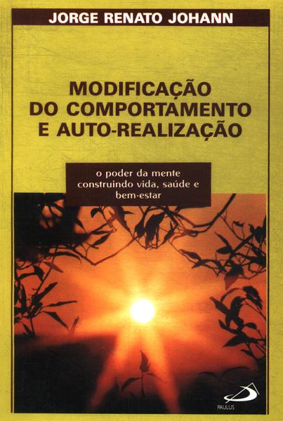 Modificação Do Comportamento E Auto-realização