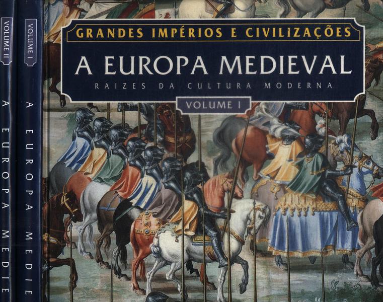 A Europa Medieval (2 Volumes)