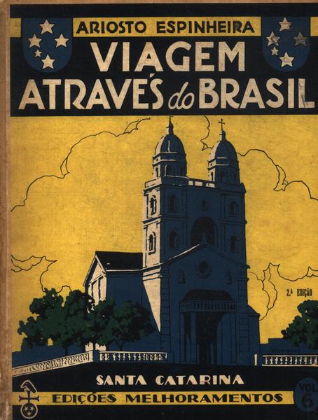 Viagem Através Do Brasil Vol 6