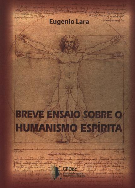 Breve Ensaio Sobre O Humanismo Espírita