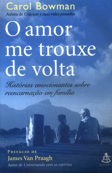 O Amor Me Trouxe De Volta