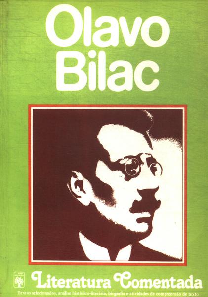 Literatura Comentada: Olavo Bilac