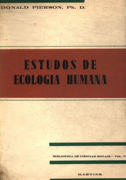 Estudos De Ecologia Humana Tomo 1