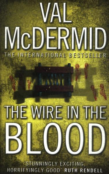 The Wire In The Blood