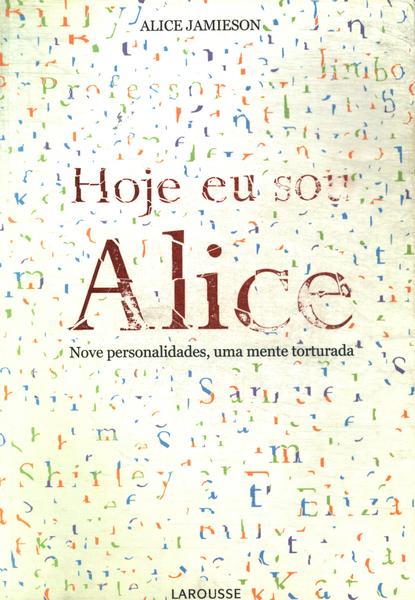Hoje Eu Sou Alice