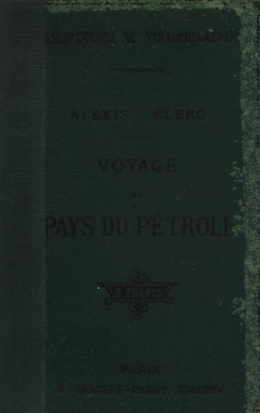 Voyage Au Pays Du Pétrole