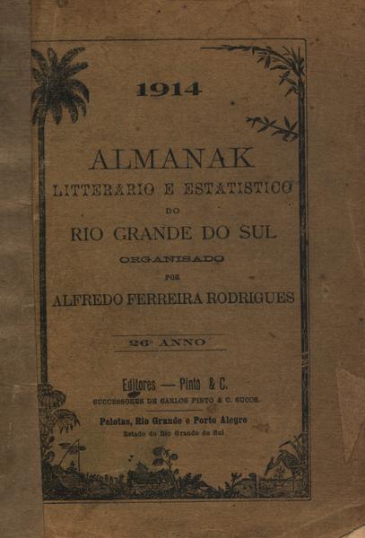 Almanak Litterario E Estatistico Do Rio Grande Do Sul: 1914