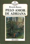 Pelo Amor De Adriana