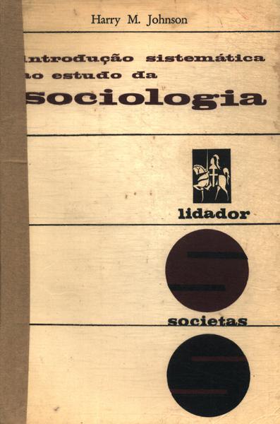 Introdução Sistemática Ao Estudo Da Sociologia