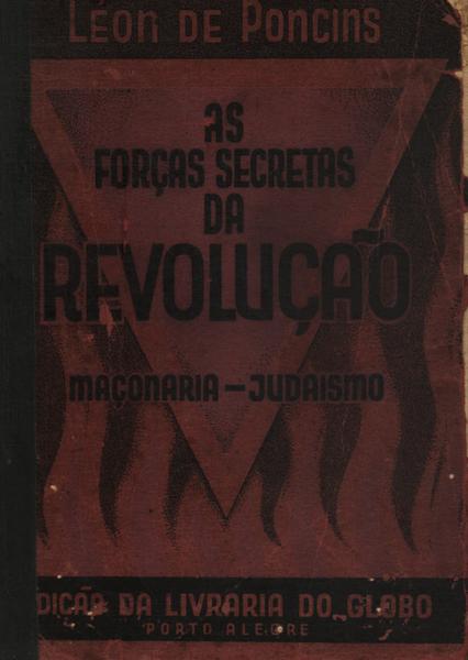 As Forças Secretas Da Revolução