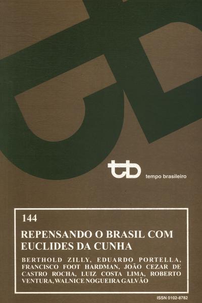 Repensando O Brasil Com Euclides Da Cunha